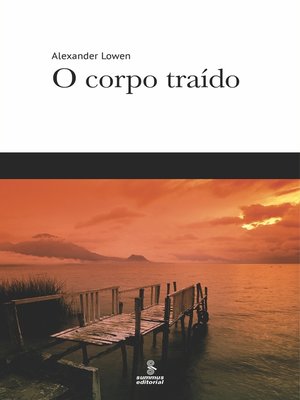 cover image of O corpo traído